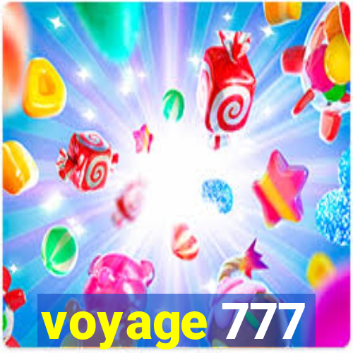 voyage 777